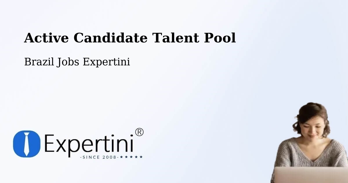 Active Candidate Talent Pool – Itamonte - Brazil Jobs Expertini