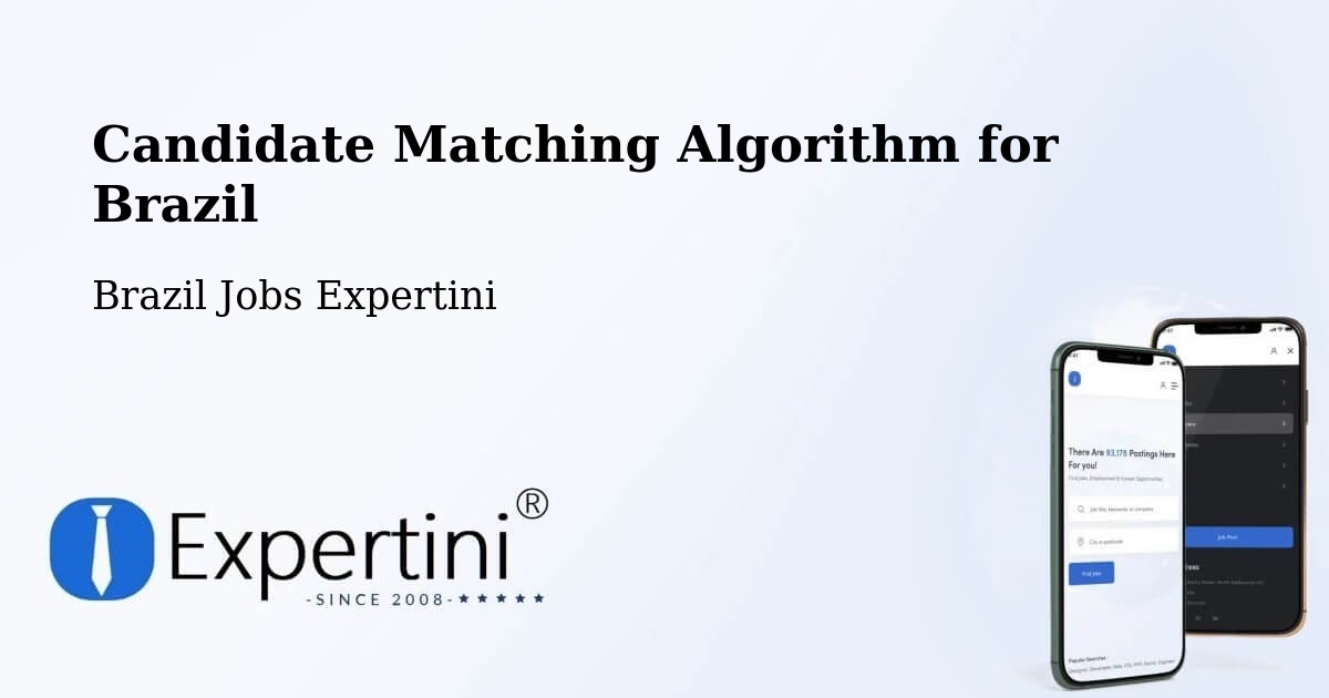 Candidate Matching Algorithm Overview – Itamonte - Brazil Jobs Expertini