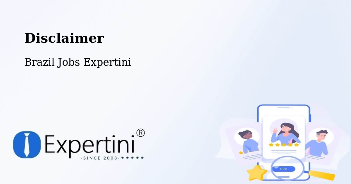 Disclaimer – Itamonte - Brazil Jobs Expertini