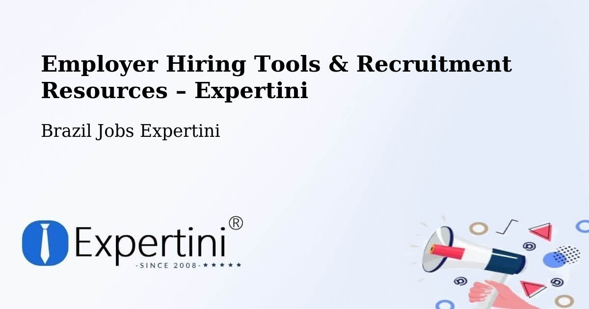Employer Hiring Tools & Recruitment Resources – Itamonte - Itamonte, Brazil Jobs Expertini