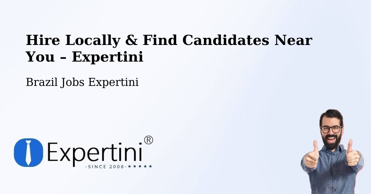 Hire Locally in Itamonte – Find Qualified Candidates Near You - Itamonte, Brazil Jobs Expertini