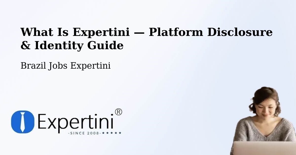 What Is Expertini — Platform Disclosure & Identity Guide – Itamonte